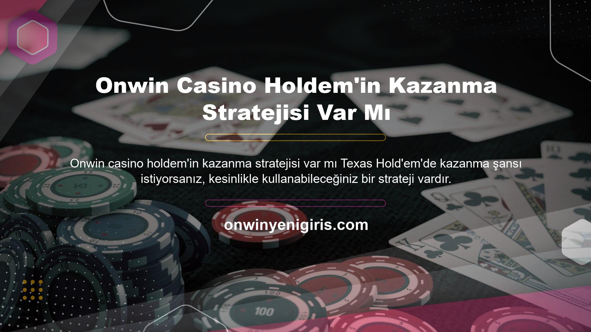 Onwin Casino Holdem'in Kazanma Stratejisi Var Mı