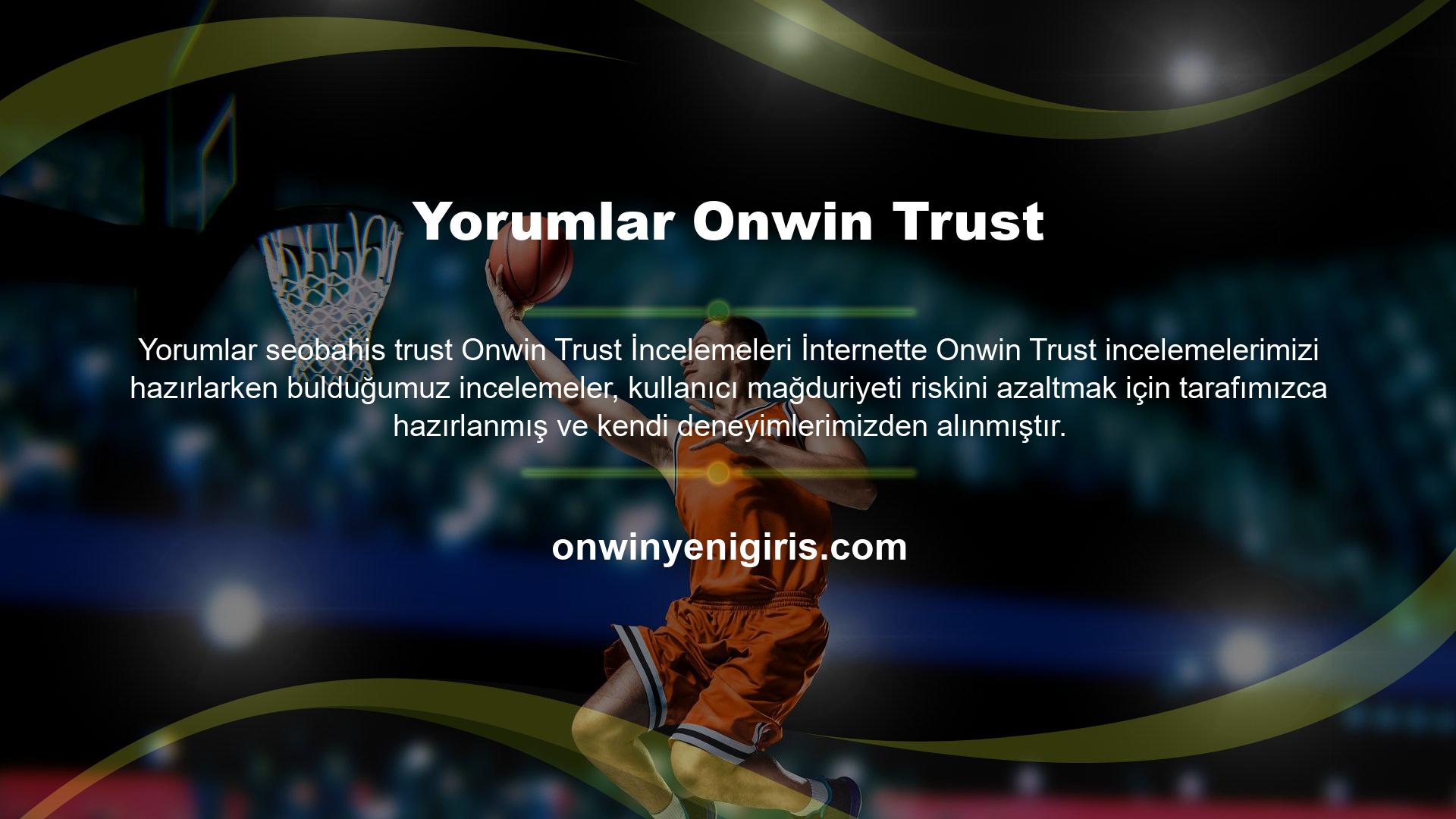 Yorumlar Onwin Trust